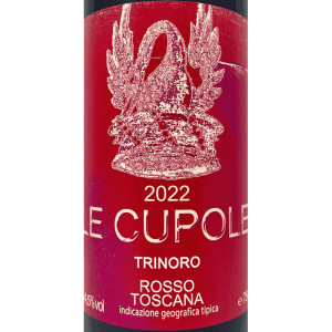 Le Cupole di Trinoro Rosso Toscana IGT 2022 - Tenuta di...